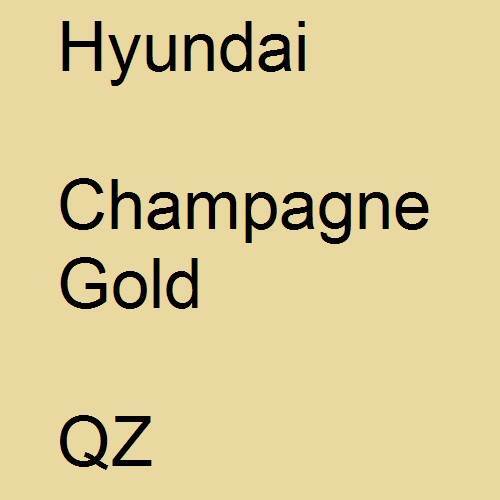 Hyundai, Champagne Gold, QZ.